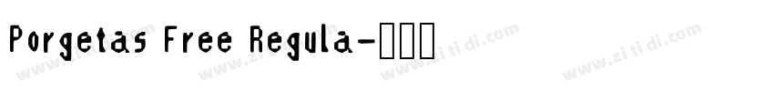 Porgetas Free Regula字体转换